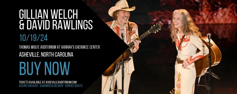 Gillian Welch & David Rawlings at Thomas Wolfe Auditorium at Harrah's Cherokee Center