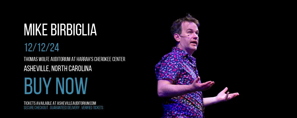 Mike Birbiglia at Thomas Wolfe Auditorium at Harrah's Cherokee Center